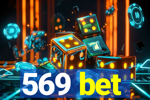 569 bet